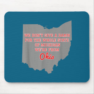 Bundesstaat Ohio, wir scheißen auf Michigan Mousepad