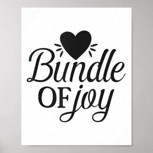 Bundle Of Joy Love Quote Cute Motivation Poster (Vorne)