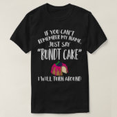 Bundt Cake Apparel Funny Einzigartiger Cakes T-Shirt (Design vorne)