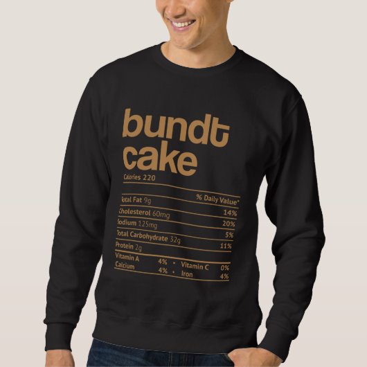 Bundt cake Nutrition Facts Thanksgiving Christmas Sweatshirt (Vorderseite)