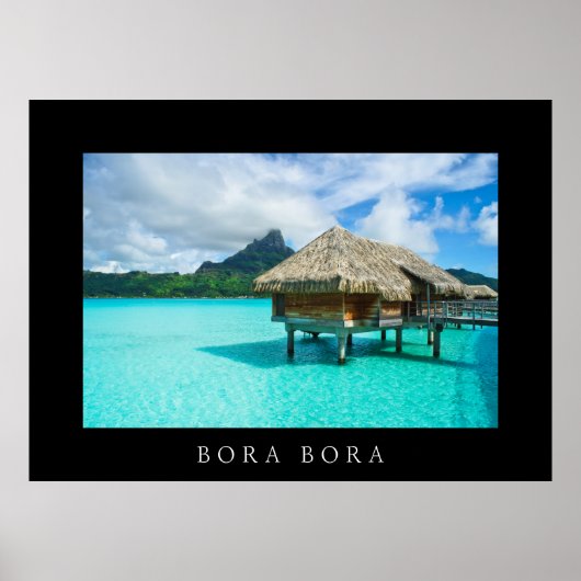 Bungalow in Bora Bora Poster (Vorne)