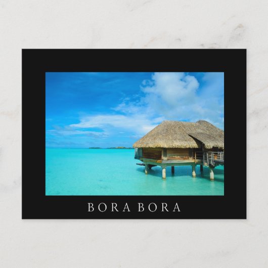 Bungalow mit Überwasser, Bora Bora, schwarzer Text Postkarte (Vorderseite)