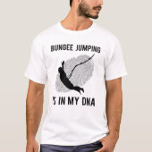 Bungee Jumping Bungy Jumping Sprichwort Geschenk T-Shirt (Vorderseite)