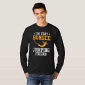 Bungee Jumping Jumping Bungy Bungee Jumping T-Shirt (Vorne ganz)