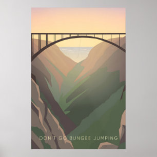 Bungee-Jumping? Lieber nicht Reiseplakat Poster