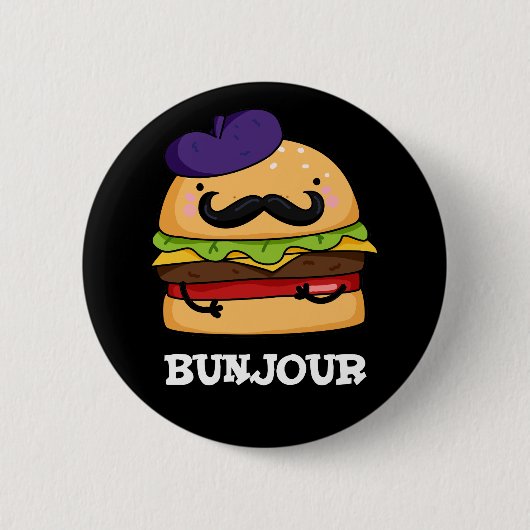Bunjour Funny French Burger Bun Pun Dark BG Button (Vorderseite)