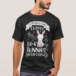 Bunnies Women Pre K Teacher Easter Day T-Shirt
