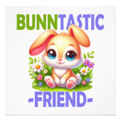 Bunntastic Friend Pun. Niedlich Bunny Rabbit Carto Fotodruck (Vorne)