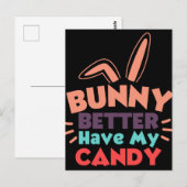 Bunny besser haben meine Süßigkeiten Postkarte (Vorne/Hinten)