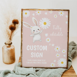 Bunny Daisy First Birthday Custom Sign Poster