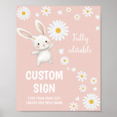 Bunny Daisy First Birthday Custom Sign Poster (Vorne)