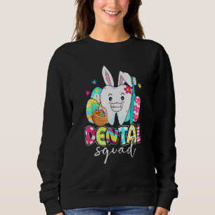 Bunny Ears Rabbit Niedlich Tooth Dental Squad Happ Sweatshirt