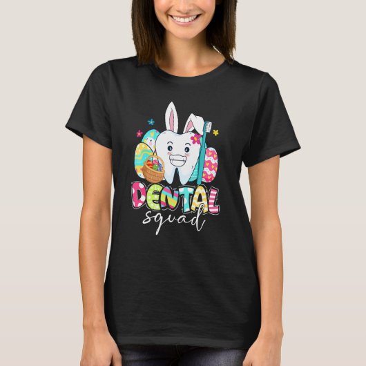 Bunny Ears Rabbit Niedlich Tooth Dental Squad Happ T-Shirt (Vorderseite)