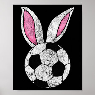 Bunny Ears Soccer Happy Oaster Boys Girls Poster
