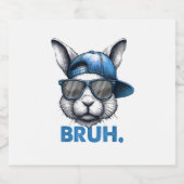 Bunny Face Bruh Meme Funny Sprichwort Bro Gruß Eas Schaumweinetikett (Einzelnes Label)
