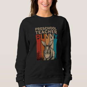 Bunny Grafik Matching Retro Preschool Lehrer Eas Sweatshirt