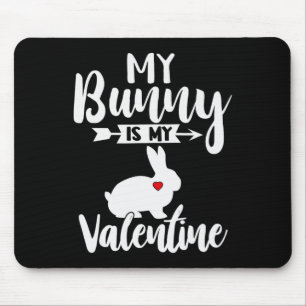 Bunny ist mein Valentine - Niedliches Kaninchen fü Mousepad