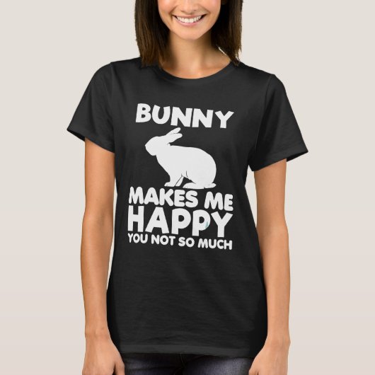 Bunny macht mich glücklich über das lustige Tierha T-Shirt (Vorderseite)