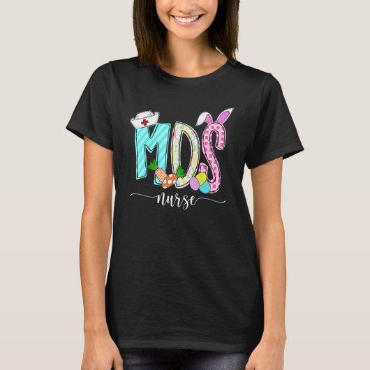 Bunny Mds Minimum Data Set Nursing Nursing Happy E T-Shirt (Vorderseite)
