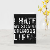 Bunny Meme I Hate My Stud Chungus Life  Karte (Gelbe Blume)