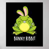 Bunny Ribbit Funny Rabbit Frosch Pun Dark BG Poster (Vorne)