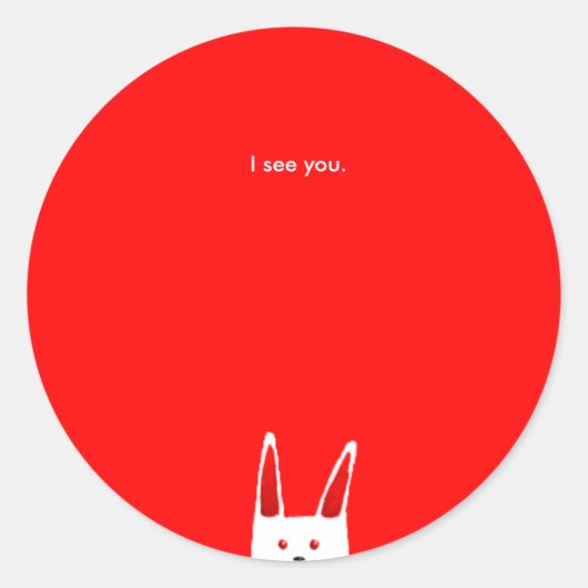Bunny sieht dich runder aufkleber (Vorderseite)