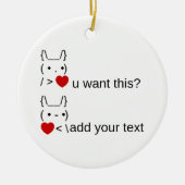 Bunny u gewollt? / Angepasste ASCII-Textkunst Keramik Ornament (Vorne)