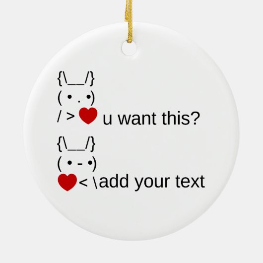 Bunny u gewollt? / Angepasste ASCII-Textkunst Keramik Ornament (Hinten)