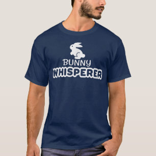 Bunny Whisperer Funny Farm Animal Pet  T-Shirt