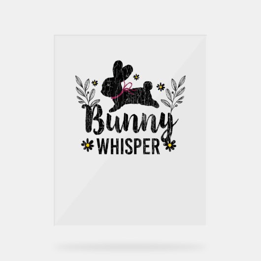 Bunny Whisperer Funny Rabbit Graphic Acrylschild (Vorderseite)