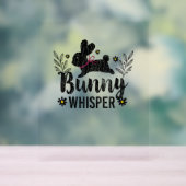 Bunny Whisperer Funny Rabbit Graphic Acrylschild (Neutral)