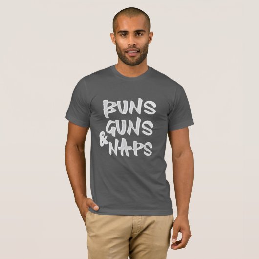 Buns Guns Nickerchen Shirt - Funny Sarcastic Gym & (Vorne ganz)