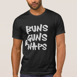 Buns Guns & Nickerchen T - Shirt Hoodie Design