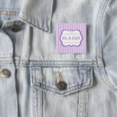 Bunt ist es ein Mädchen! Mitteilung Button (Beispiel)