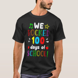 Bunt Wir rockten 100 Tage Schule Lehrer Stud T-Shirt
