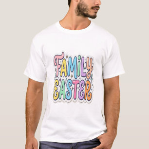 Bunte Familientypografie zu Ostern  T-Shirt