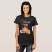 Bunte Pitbull-Mama Hunde-Mutter T-Shirt (Vorne ganz)