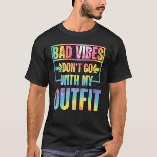 Bunte schlechte Schwingungen passen nicht zu meine T-Shirt