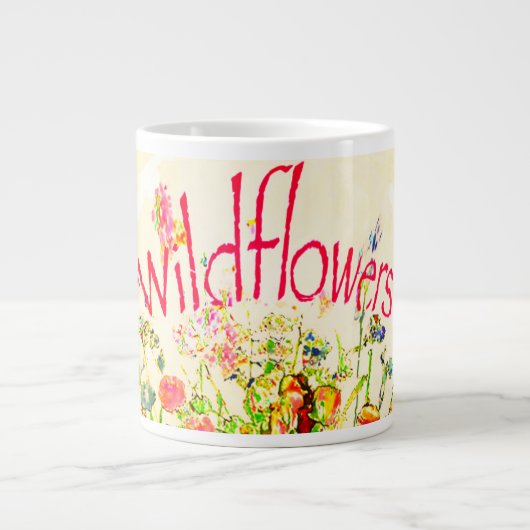 Bunte Wildblumen Text Jumbo-Tasse (Vorderseite)