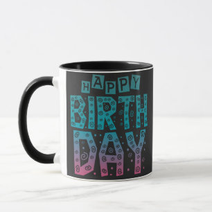 bunter glücklicher Geburtstag für alle Tasse