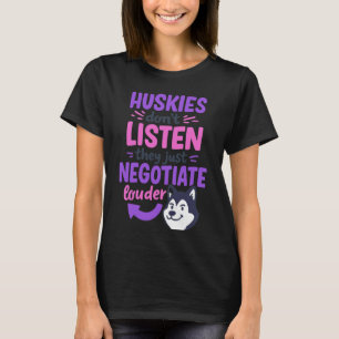 Bunter Husky-Fan Besitzer Mutter Vater Zitat Fraue T-Shirt