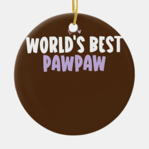 Buntes Herz Lustige Welt Bestes Pawpaw-Spruch Keramik Ornament