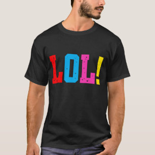 “Buntes ‘LOL’ T-Shirt – Perfekt für alle, die gern