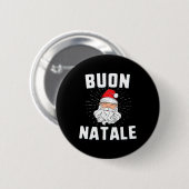 Buon natale christmasitaly italian santa babbo button (Vorne & Hinten)