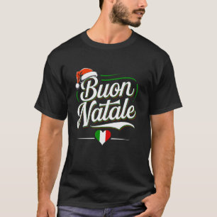 Buon Natale Italienische Familie Weihnachten Itali T-Shirt