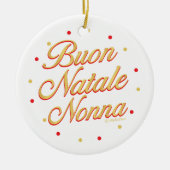 Buon Natale Nonna Personalisiert Keramik Ornament (Vorne)