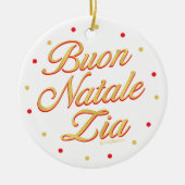 Buon Natale Zia Personalisiert Gold White Red Keramik Ornament (Vorne)