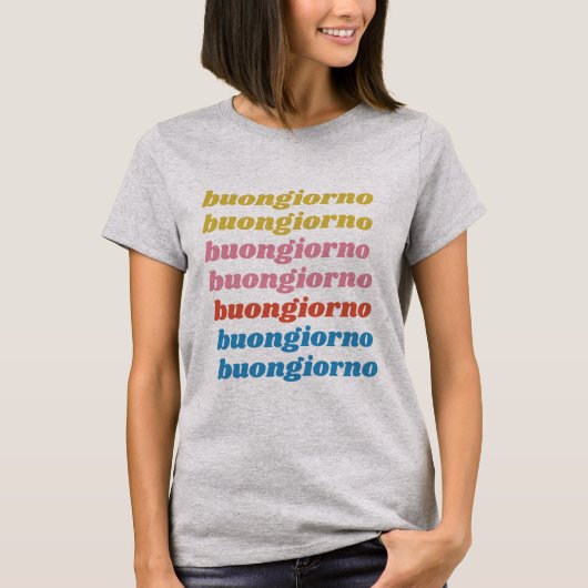 Buongiorno Italian Hello Typografy Niedlich Retro T-Shirt (Vorderseite)