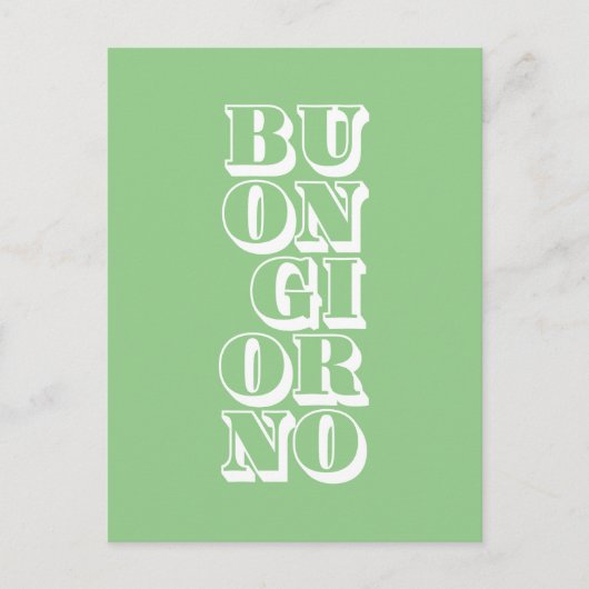 buongiorno, italienischer Text Postkarte (Vorderseite)