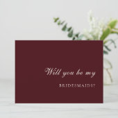 Burdund & Ivory  Bridesmaid Proposal Card Einladung (Stehend Vorderseite)